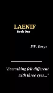 LAENIF Book 1 by BW Derge (2020)