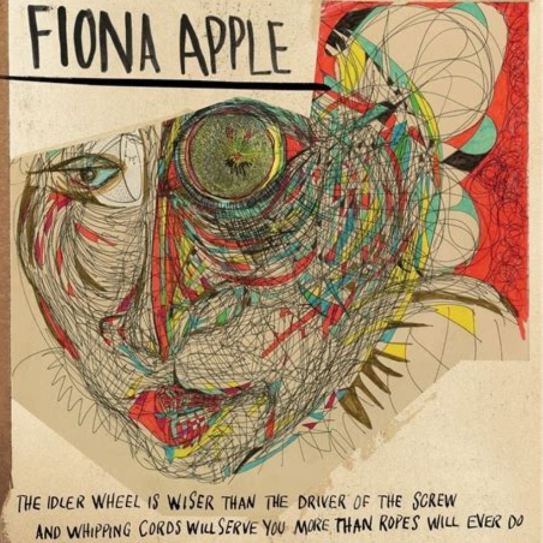 The Idler Wheel is Wiser than the Screw... album cover fiona apple