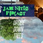 Jam Notes Podcast - Tool Booed in Mexico, Upside Down Tree Jam