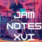 Jam Notes Cover - Musician Podcast 16