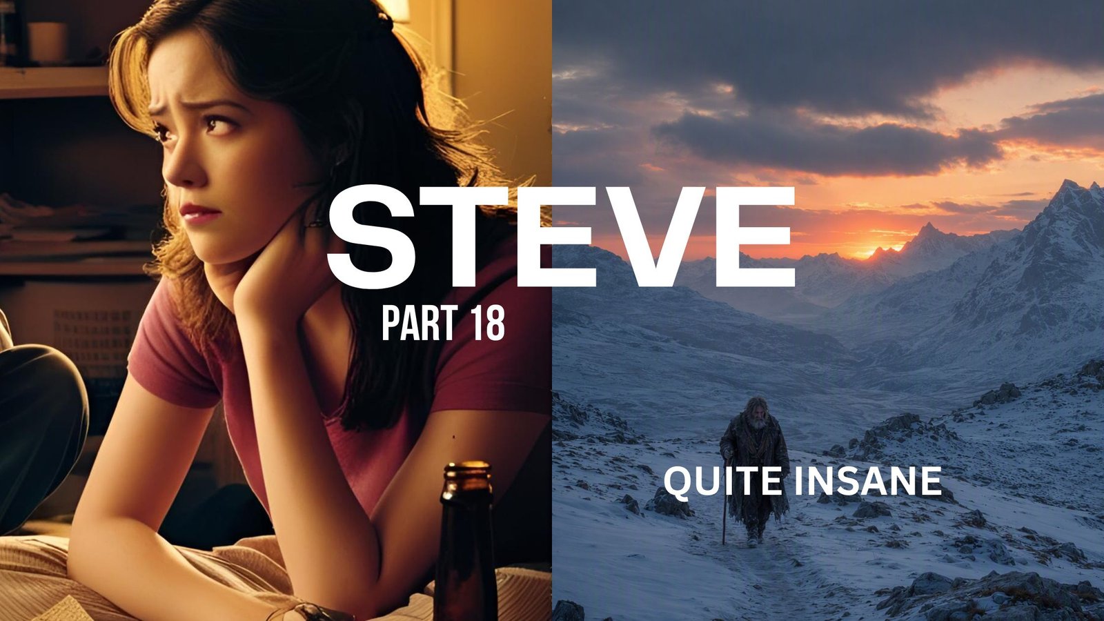 Steve episode 18 - Quite Insane